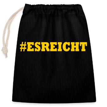 ES REICHT - Verschließbarer Geschenkbeutel aus Baumwolle (25x30cm) - Schwarz - Vorne