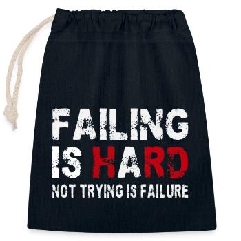 Failing is hard - Not trying is failure - Closable cotton gift bag (25x30cm) - navy - Front