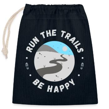 Run the trails be happy inspirational quote - Closable cotton gift bag (25x30cm) - navy - Front