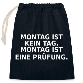 Montag ist eine Prüfung - Verschließbarer Geschenkbeutel aus Baumwolle (25x30cm) - Navy - Vorne