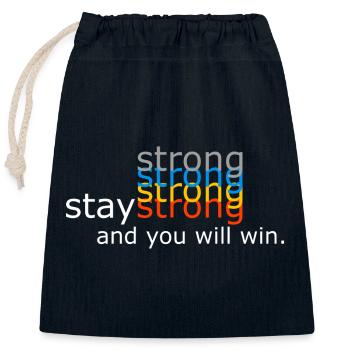 Stay strong. - Verschließbarer Geschenkbeutel aus Baumwolle (25x30cm) - Navy - Vorne