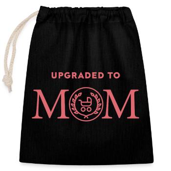 UPGRADED TO MOM – Neues Level Mama Style - Verschließbarer Geschenkbeutel aus Baumwolle (25x30cm) - Schwarz - Vorne