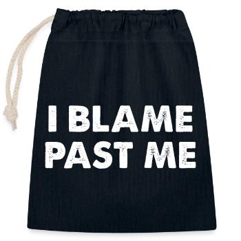 I Blame Past Me - Closable cotton gift bag (25x30cm) - navy - Front