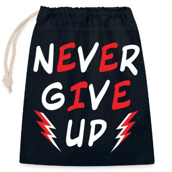 Never Give Up - Encourage - Motivate - Strength - Closable cotton gift bag (25x30cm) - navy - Front