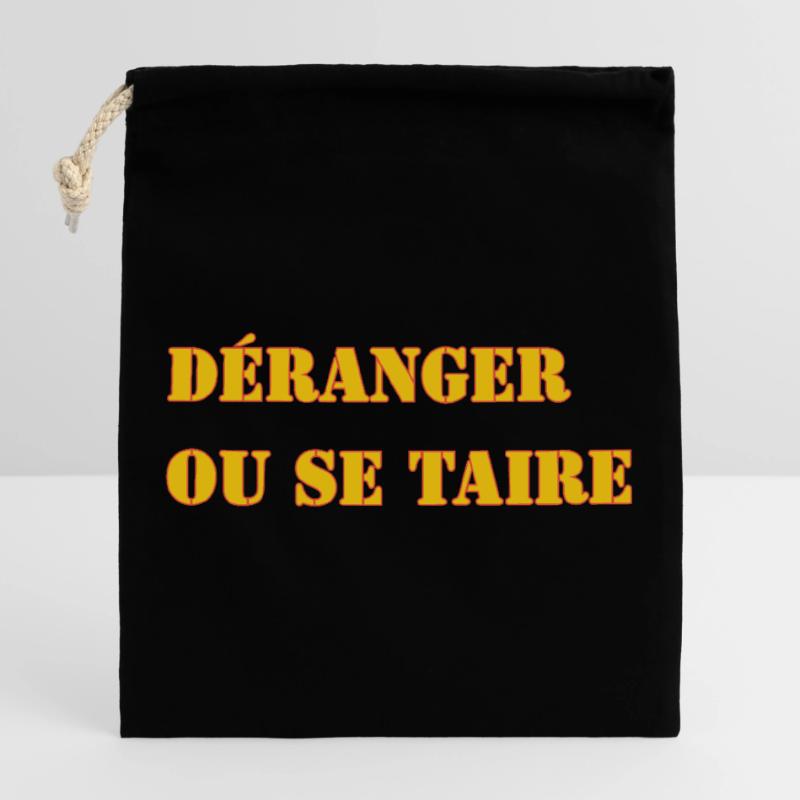 STÖREN ODER SCHWEIGEN. Verschließbarer Geschenkbeutel aus Baumwolle (25x30cm)