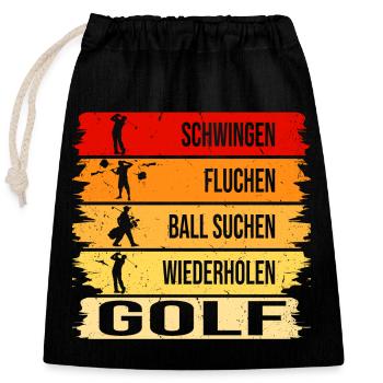 Schwingen - Fluchen - Ball suchen - Wiederholen - Verschließbarer Geschenkbeutel aus Baumwolle (25x30cm) - Schwarz - Vorne