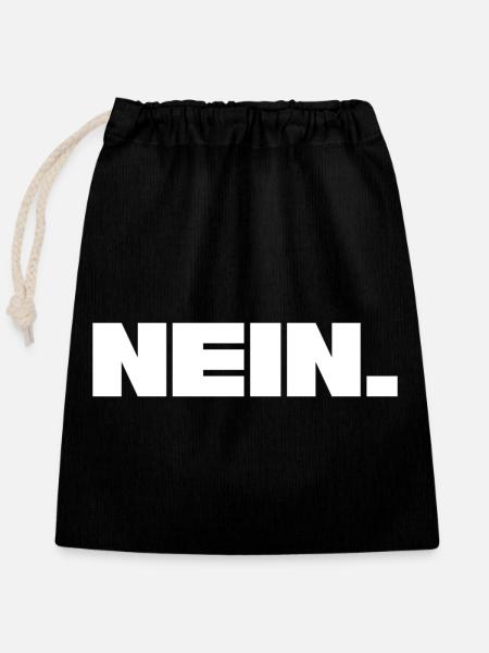 Nein. - Verschließbarer Geschenkbeutel aus Baumwolle (25x30cm) - Schwarz