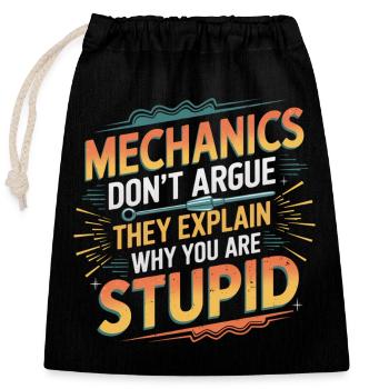 Mechanics Explain Why You Are Stupid 6 - Verschließbarer Geschenkbeutel aus Baumwolle (25x30cm) - Schwarz - Vorne