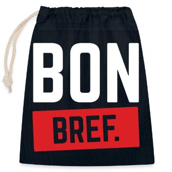BON BREF Humour Français Expression Drôle - Sac cadeau en coton avec cordon (25 x 30 cm) - bleu marine - Devant