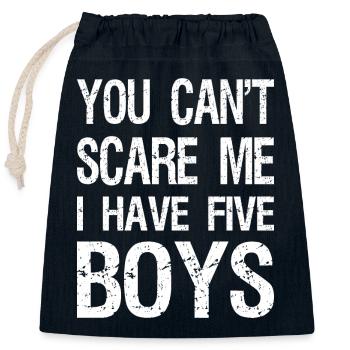 You Can’t Scare Me I Have Five Boys II - Sac cadeau en coton avec cordon (25 x 30 cm) - bleu marine - Devant