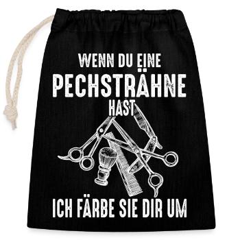 Wenn du eine Pechsträhne hast, ich färbe sie di... - Verschließbarer Geschenkbeutel aus Baumwolle (25x30cm) - Schwarz - Vorne