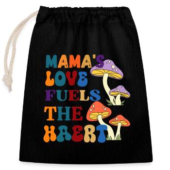Mama's love fuels the heart. - Closable cotton gift bag (25x30cm) - black - Front