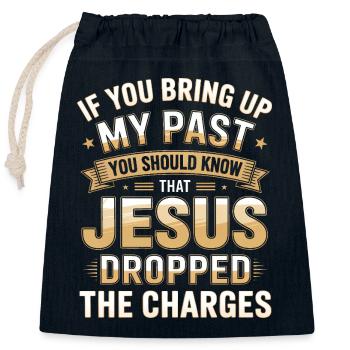 Jesus Dropped The Charges - Closable cotton gift bag (25x30cm) - navy - Front