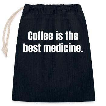 Coffee Si The Best Medicine Funny Quotes - Closable cotton gift bag (25x30cm) - navy - Front