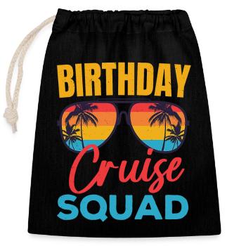 Birthday Cruise Squad Funny Cruising Boat Party - Closable cotton gift bag (25x30cm) - black - Front