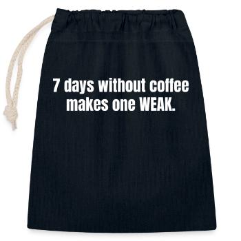 7 jours sans café font une citation drôle faible - Sac cadeau en coton avec cordon (25 x 30 cm) - bleu marine - Devant