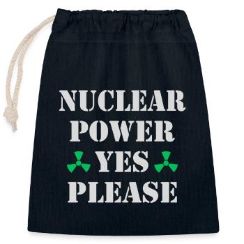 Nuclear Power, Yes Please, Nuclear Energy - Closable cotton gift bag (25x30cm) - navy - Front
