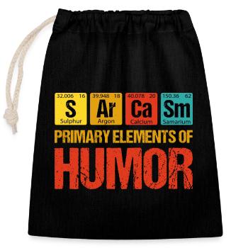 Sarcasm - Primary Elements of Humor - Closable cotton gift bag (25x30cm) - black - Front