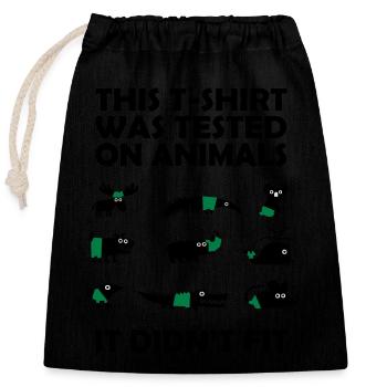 T-SHIRT tested on Animals - Didn't Fit - Closable cotton gift bag (25x30cm) - black - Front