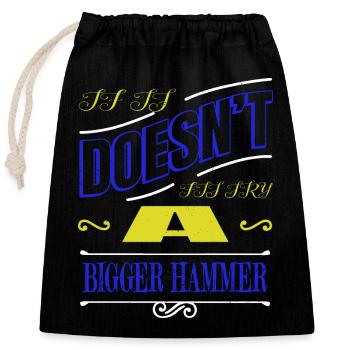 funny quote humor jokes construction carpenter - Verschließbarer Geschenkbeutel aus Baumwolle (25x30cm) - Schwarz - Vorne