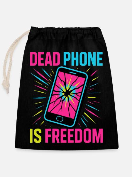 Dead Phone is Freedom - Verschließbarer Geschenkbeutel aus Baumwolle (25x30cm) - Schwarz