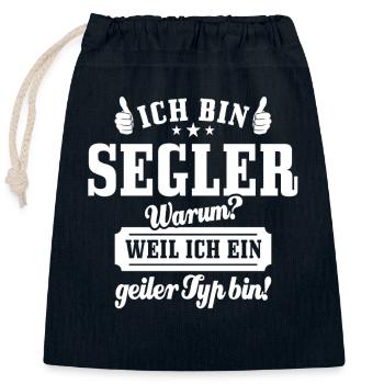 Ich bin Segler weil ich ein geiler Typ bin - Verschließbarer Geschenkbeutel aus Baumwolle (25x30cm) - Navy - Vorne