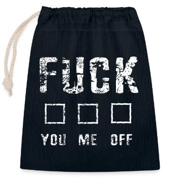 fuck you, fuck me, fuck off - Ankreuzen - Verschließbarer Geschenkbeutel aus Baumwolle (25x30cm) - Navy - Vorne
