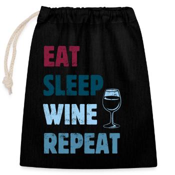 Eat Sleep Wine Repeat - Wine Saying - Closable cotton gift bag (25x30cm) - black - Front