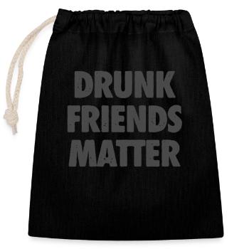 Lustige Betrunkene Freunde Materie Trinken - Verschließbarer Geschenkbeutel aus Baumwolle (25x30cm) - Schwarz - Vorne