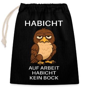 Hawk German Memes Work Trainee Gen Z - Closable cotton gift bag (25x30cm) - black - Front
