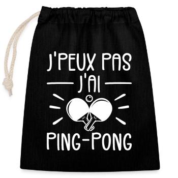 Je Peux Pas J'ai Ping-Pong et Tennis de Table - Sac cadeau en coton avec cordon (25 x 30 cm) - noir - Devant