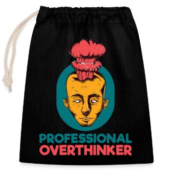 Professional Overthinker - Verschließbarer Geschenkbeutel aus Baumwolle (25x30cm) - Schwarz - Vorne