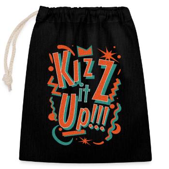 Kizz it Up, Kizomba Design, Pop Style, fürTänzer - Verschließbarer Geschenkbeutel aus Baumwolle (25x30cm) - Schwarz - Vorne