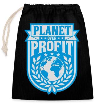 planet over profit quote - Closable cotton gift bag (25x30cm) - black - Front