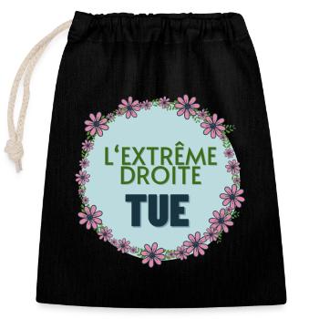 Die extreme Rechte tötet - Verschließbarer Geschenkbeutel aus Baumwolle (25x30cm) - Schwarz - Vorne