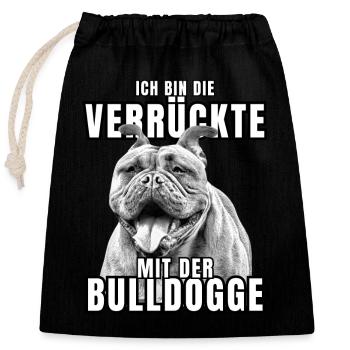 Je suis le FOU avec le chien bouledogue CHIENS - Sac cadeau en coton avec cordon (25 x 30 cm) - noir - Devant
