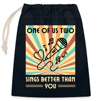 Einer Von Uns Beiden Singt Besser Als Du - Verschließbarer Geschenkbeutel aus Baumwolle (25x30cm) - Navy - Vorne