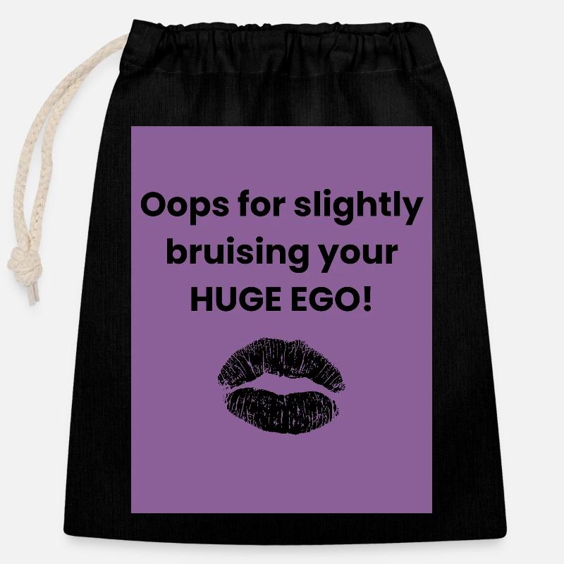 Oops for slightly bruising your HUGE EGO - Sac cadeau en coton avec cordon (25 x 30 cm) - noir