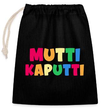 Mama "mutti kaputti" superMom - Verschließbarer Geschenkbeutel aus Baumwolle (25x30cm) - Schwarz - Vorne