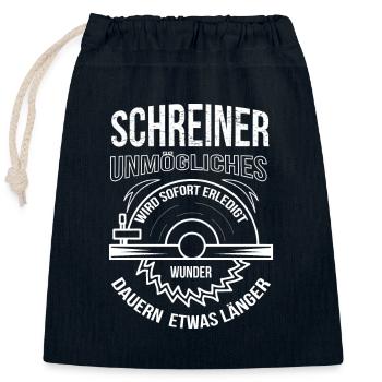 Schreiner Unmögliches wird sofort erledigt - Verschließbarer Geschenkbeutel aus Baumwolle (25x30cm) - Navy - Vorne
