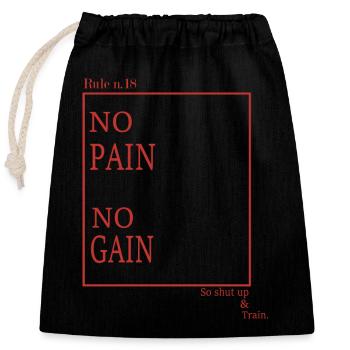 NO PAIN NO GAIN - Closable cotton gift bag (25x30cm) - black - Front