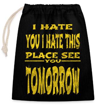 churrascada fun disc brake funny quote sayings - Closable cotton gift bag (25x30cm) - black - Front