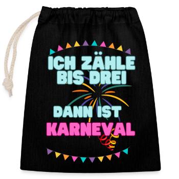 Carnival sayings "I count to three carnivals" - Closable cotton gift bag (25x30cm) - black - Front