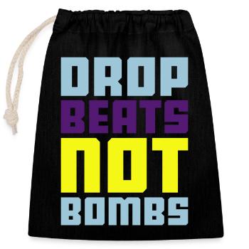 drop beats not bombs - Closable cotton gift bag (25x30cm) - black - Front