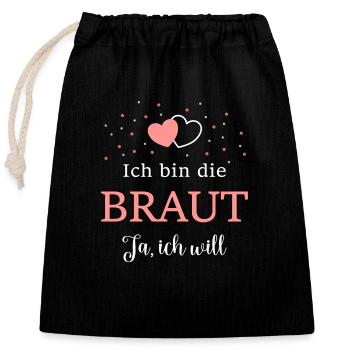 Ich bin die Braut - Verschließbarer Geschenkbeutel aus Baumwolle (25x30cm) - Schwarz - Vorne