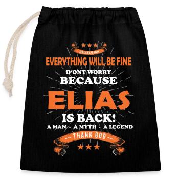 Everything's going to be alright 'cause Elias Is Here Outfit - Closable cotton gift bag (25x30cm) - black - Front