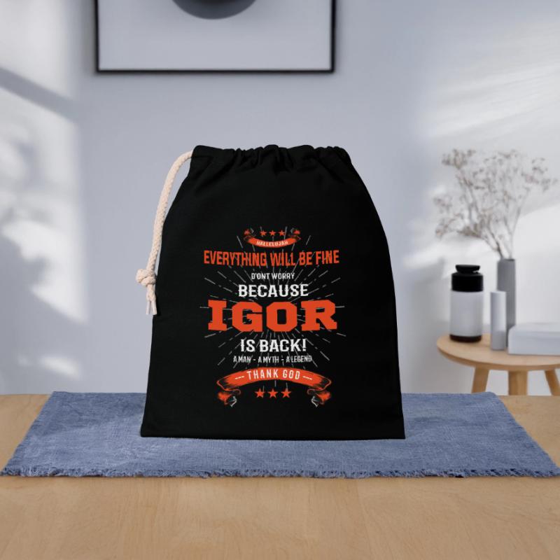 Everything will be fine Igor Is back Closable cotton gift bag (25x30cm)