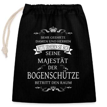 Seine Majestät der Bogenschütze betritt den Raum - Verschließbarer Geschenkbeutel aus Baumwolle (25x30cm) - Schwarz - Vorne