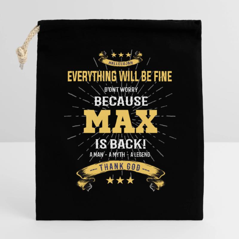 Everything will be fine Max Is back Verschließbarer Geschenkbeutel aus Baumwolle (25x30cm)