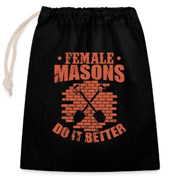 Female Masons do it Better Craftsman Profession - Closable cotton gift bag (25x30cm) - black - Front